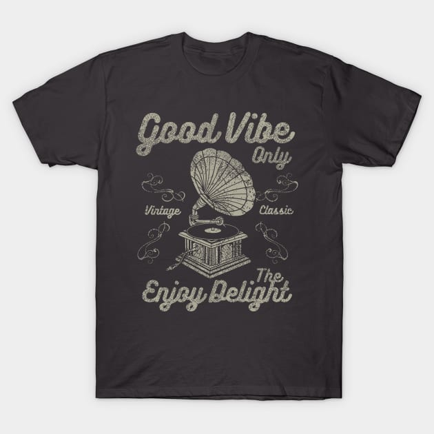 Good Vibe Vintage Classic Music Design T-Shirt by Jarecrow 